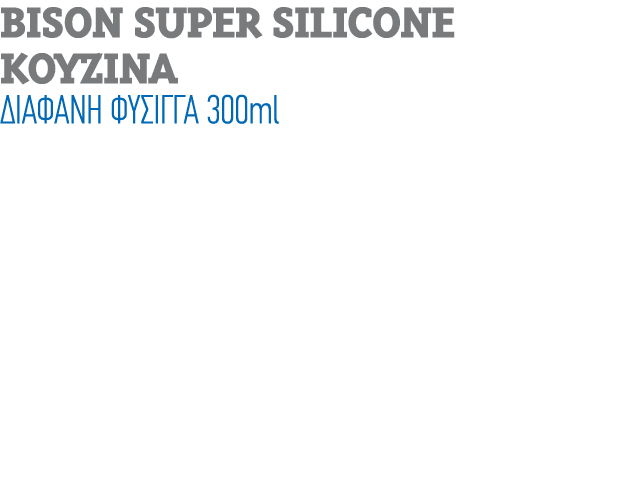 BISON SUPER SILICONE                         300ml