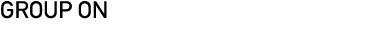 GROUP ON