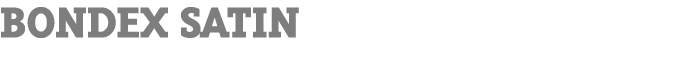 BONDEX SATIN