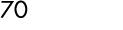 70