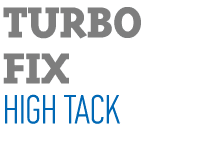 TURBO FIX HIGH TACK 